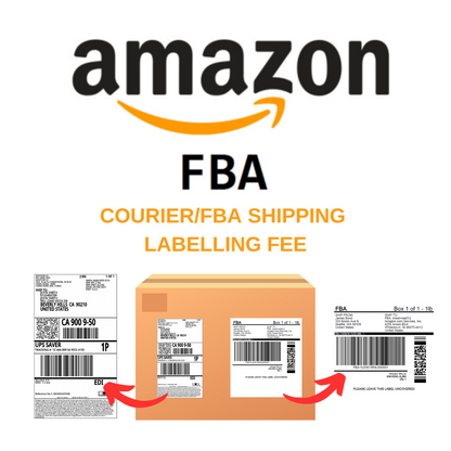 SEND TO AMAZON PER COURIER/FBA SHIPPING LABELLING FEE